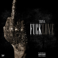 Trina - Fuck Love (Explicit)