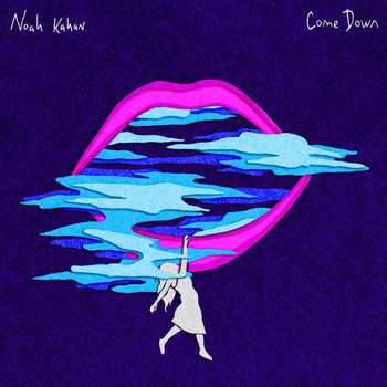 Noah Kahan - Come Down