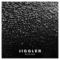 Jiggler - Rising