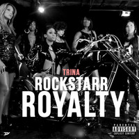 Trina - Rockstarr Royalty (Explicit)