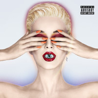 Katy Perry - Witness (Deluxe [Explicit])