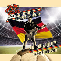 Andreas Gabalier - Jogi Jogi Jogi Löw (Harris & Ford Remix)