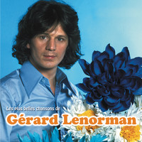 Gérard Lenorman - Les plus belles chansons de Gérard Lenorman
