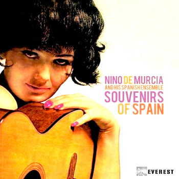 Nino de Murcia And His Spanish Ensemble - Souvenirs of Spain
