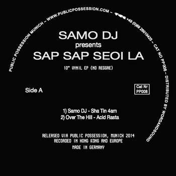 Samo DJ, Over The Hill - Samo DJ presents Sap Sap Seoi La