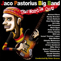 Jaco Pastorius Big Band - The Word Is Out!