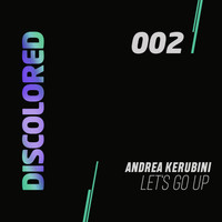 Andrea Kerubini - Let's Go Up