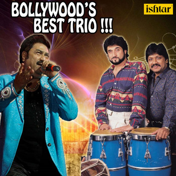 Kumar Sanu - Bollywood's Best Trio