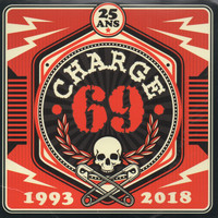 Charge 69 - 25 ans (1993-2018)