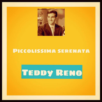 Teddy Reno - Piccolissima serenata