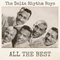 The Delta Rhythm Boys - All The Best