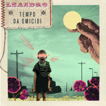 Leandro - Tempo da omicidi