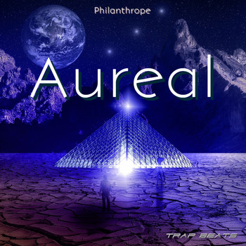 Philanthrope - Aureal (Trap Beats)