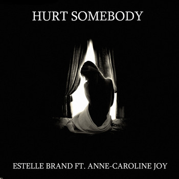 Estelle Brand - Hurt Somebody (Noah Kahan, Julia Michaels Cover Mix)