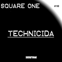 Square One - Technicida (Extended Mix)