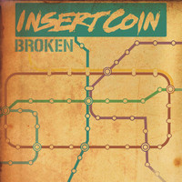 Insert Coin - Broken