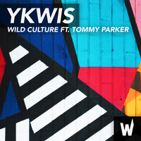Wild Culture - YKWIS (Explicit)