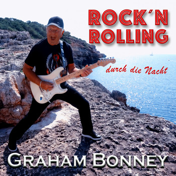 Graham Bonney - Rock'n Rolling durch die Nacht