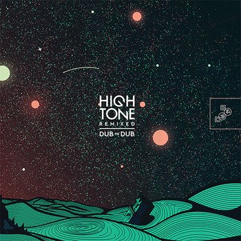 High Tone - Dub to Dub - Echo Logik (Ackboo Remix)