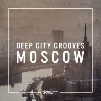 Various Artists - Deep City Grooves Moscow