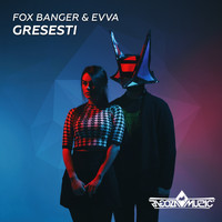 Fox Banger - Gresesti
