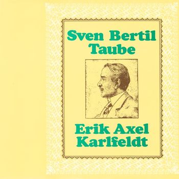 Sven-Bertil Taube - Erik Axel Karlfeldt