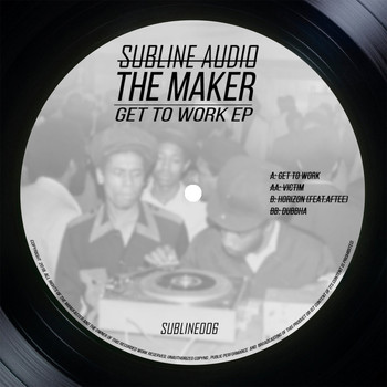 The Maker - Get To Work EP