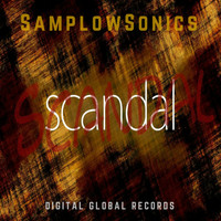 SamplowSonics - Scandal