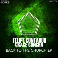 Felipe Contador - BACK TO THE CHURCH EP