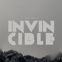 Channel 5 - Invincible