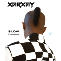 Xarxay - Slow It Down