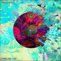 Tony J Kut - Start The Fire