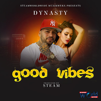 Dynasty - Good Vibes