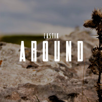 Lastik - Around