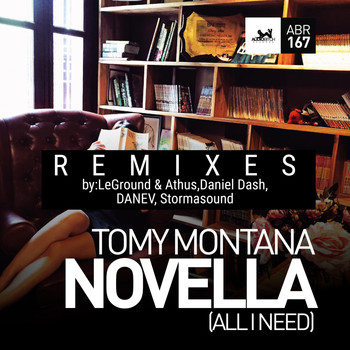Tomy Montana - Novella (All I Need) Remixes