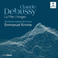 Emmanuel Krivine - Debussy: La Mer, Images