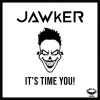 Jawker - Its time you!