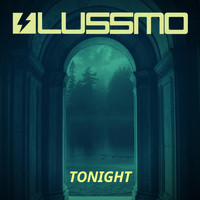 LUSSMO - Tonight