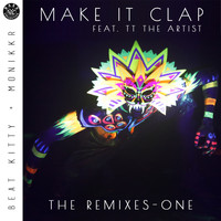 Beat Kitty - Make It Clap - The Remixes One