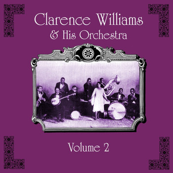 Clarence Williams & His Orchestra - Clarence Williams And His Orchestra, Vol. 2