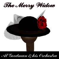 Al Goodman And His Orchestra - The Merry Widow (Soundtrack Recording)