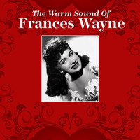 Frances Wayne - The Warm Sound