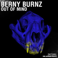 Berny Burnz - Out of Mind