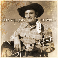 Foy Willing - Cowboy