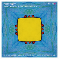 David Museen, Erik Christiansen - Party Party