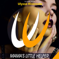 Ulysse Riverside - Mama's Little Helper