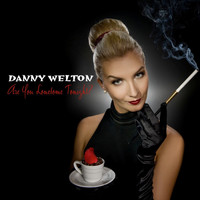 Danny Welton - Are You Lonesome Tonight?