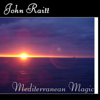 John Raitt - Mediterranean Magic