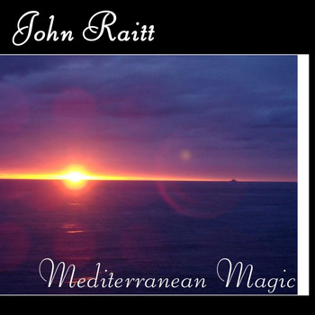 John Raitt - Mediterranean Magic