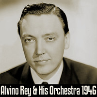 Alvino Rey & His Orchestra - Alvino Rey And His Orchestra 1946